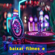 baixar filmes e series mp4